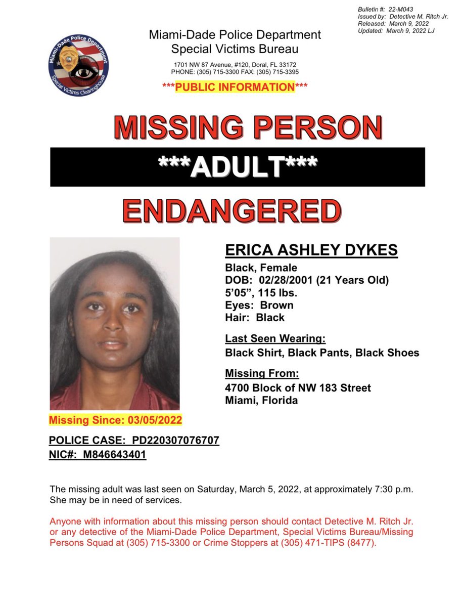 Miami-Dade Police:Erica Ashley Dykes, 21 years old, was last seen in the 4700 Block of NW 183 Street. Erica Ashley Dykes may be in need of services