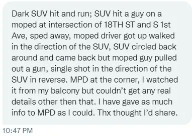 Just after 10 p.m. Report of sound of a crash and a gunshot. 911 caller saw a male get up off the ground.  E 18th St and 1st Ave S   From a witness: