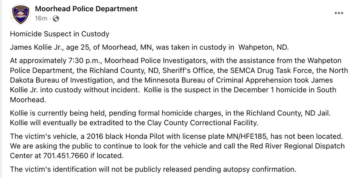 Moorhead police confirmed that Kollie was arrested without incident around 7:30 p.m. in Wahpeton, N.D. - Authorities say Kollie is considered a suspect and formal homicide charges are expected to be filed in the coming days. Police are still seeking the victim's vehicle