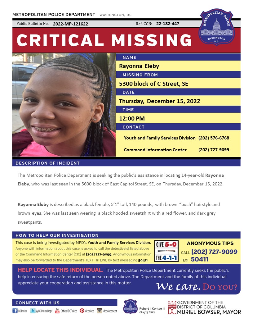 Critical MissingPerson 14-year-old Rayonna Eleby, who was last seen in the 5600 block of East Capitol Street, SE, on Thursday, December 15, 2022.