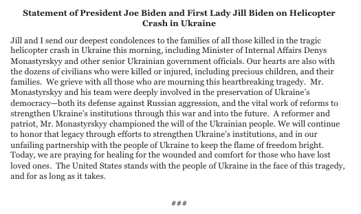 Statement from @POTUS and @FLOTUS on the helicopter crash that killed Minister of Internal Affairs Denys Monastyrskyy and other senior Ukrainian officials