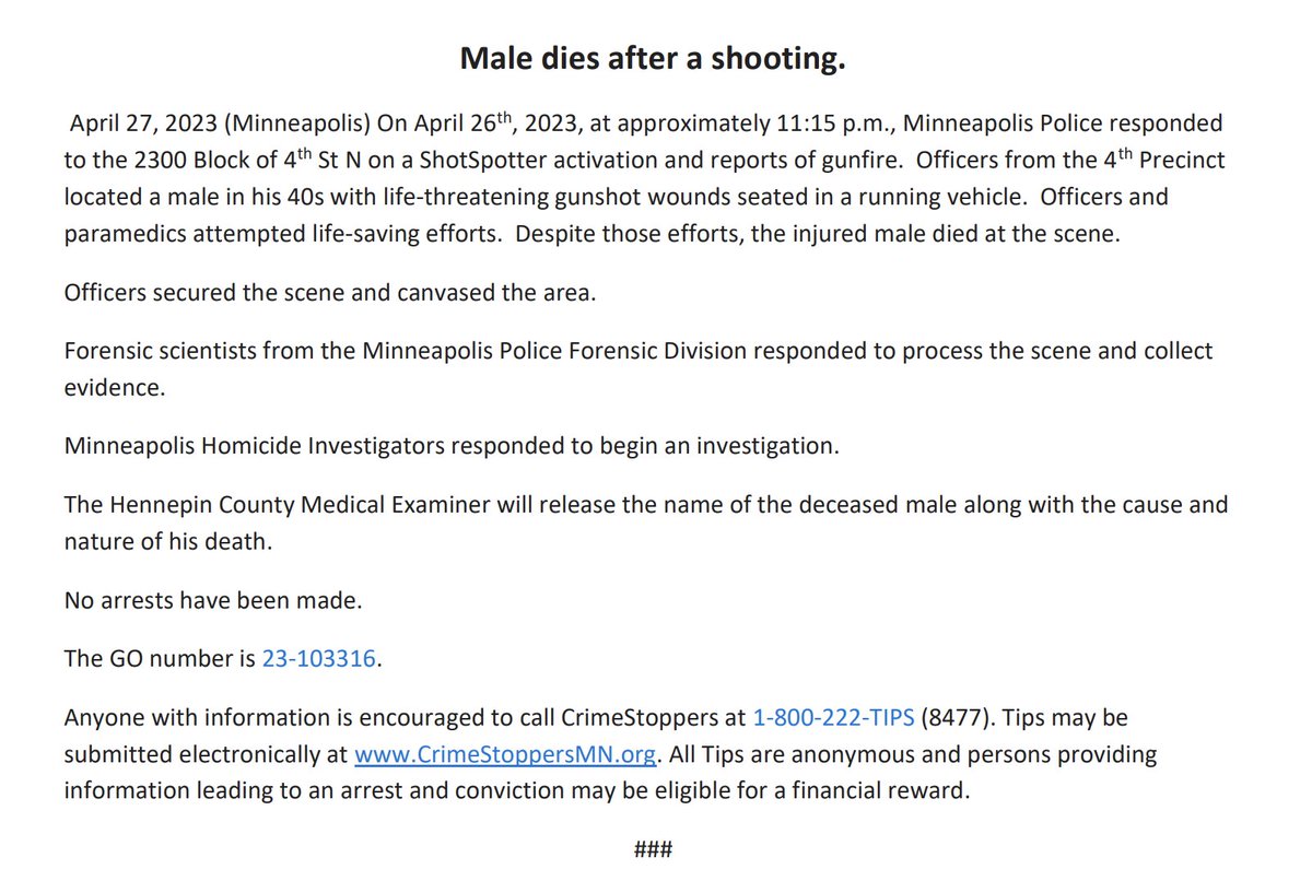 Minneapolis police confirm a man was found fatally shot inside a vehicle last night on the 2300 block of 4th St. N. - The victim, a male in his 40s, has not yet been identified and there have been no arrests in relation