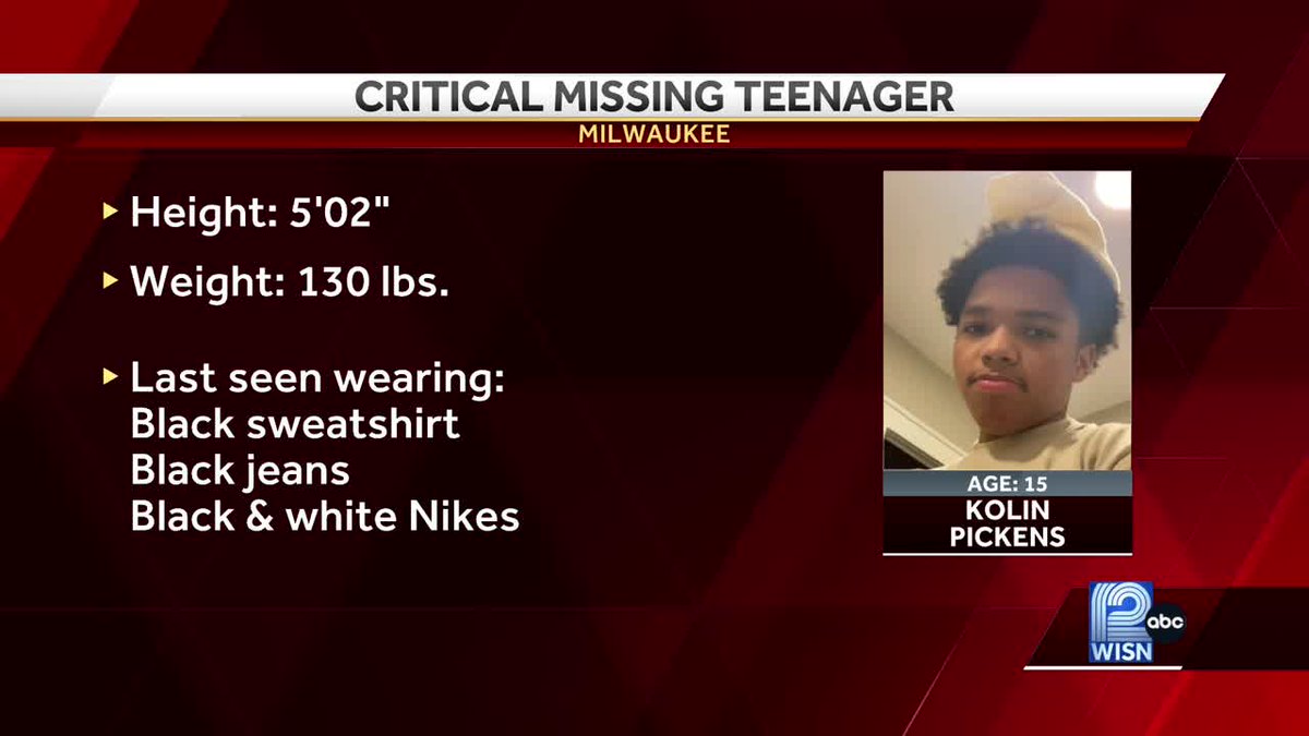 Milwaukee Police say 15-year-old Kolin Pickens is critically missing. He was last seen Sunday night near Palmer and Center