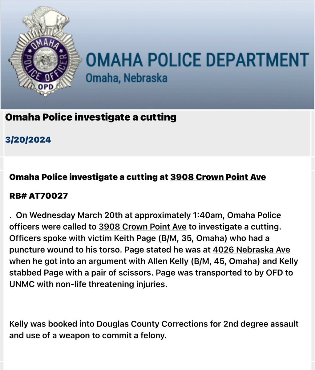 OmahaPolice investigating an early morning cutting after one person was stabbed with scissors. The suspect, Allen Kelly, was booked into DCC for 2nd degree assault and use of a weapon to commit a felony