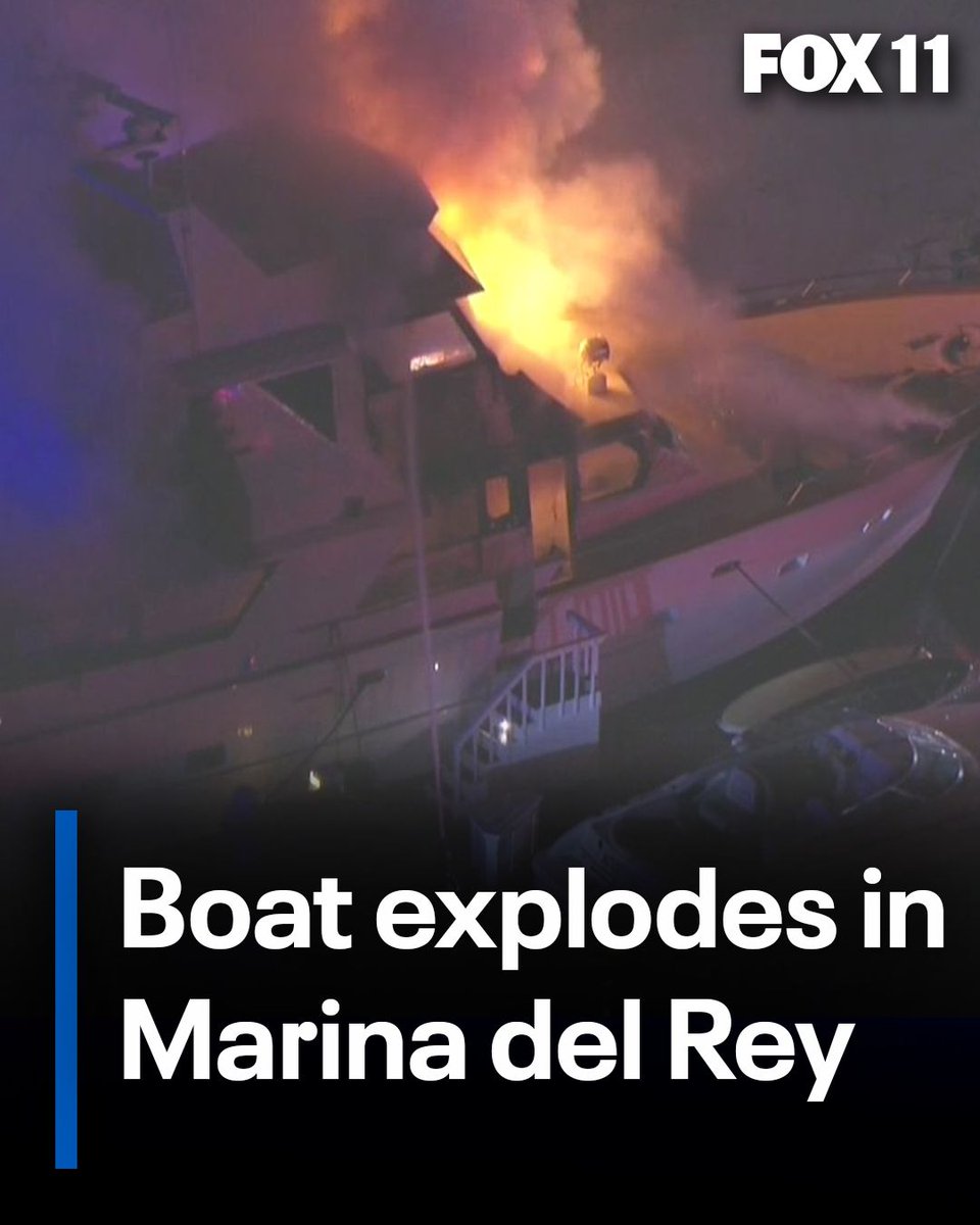 Boat explodes in Marina del Rey