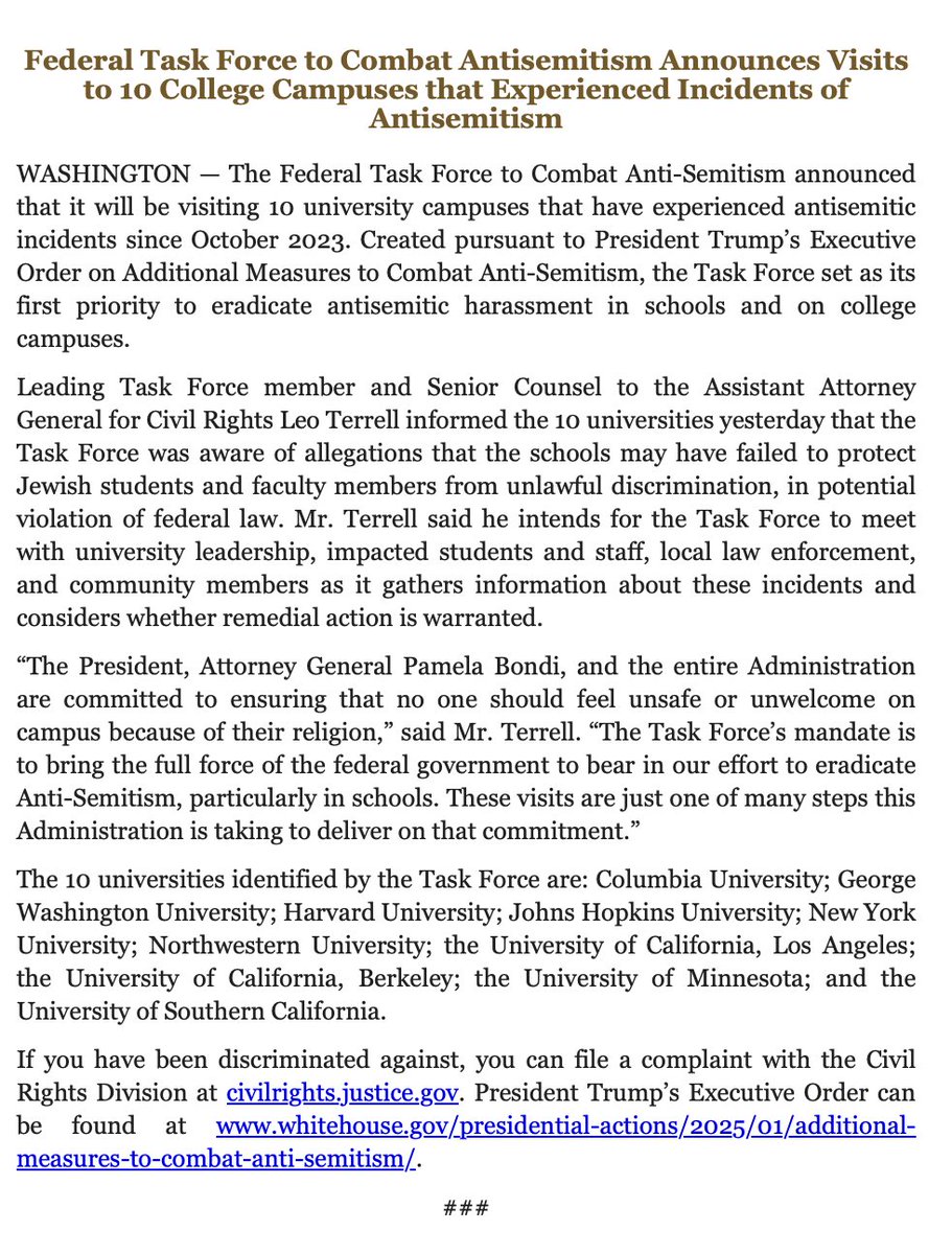 US task force to combat antisemitism to visit 10 colleges to investigate allegations, per Justice Department:Columbia;George Washington University; Harvard; Johns Hopkins; NYU; Northwestern; UCLA; Cal Berkeley; University of Minnesota; University of Southern California