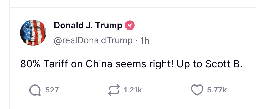 Trump: Çin'e %80 Gümrük Vergisi doğru görünüyor. Scott B.'ye bağlı.