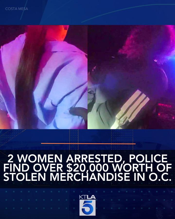 Two women were arrested for allegedly stealing over $20,000 worth of merchandise from Orange County retailers and shopping malls