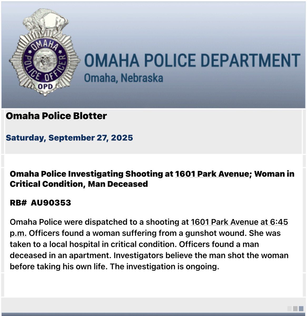 OmahaPolice are investigating a shooting that occurred September 27th at 1601 Park Ave. investigators believe the man shot the woman before taking his own life