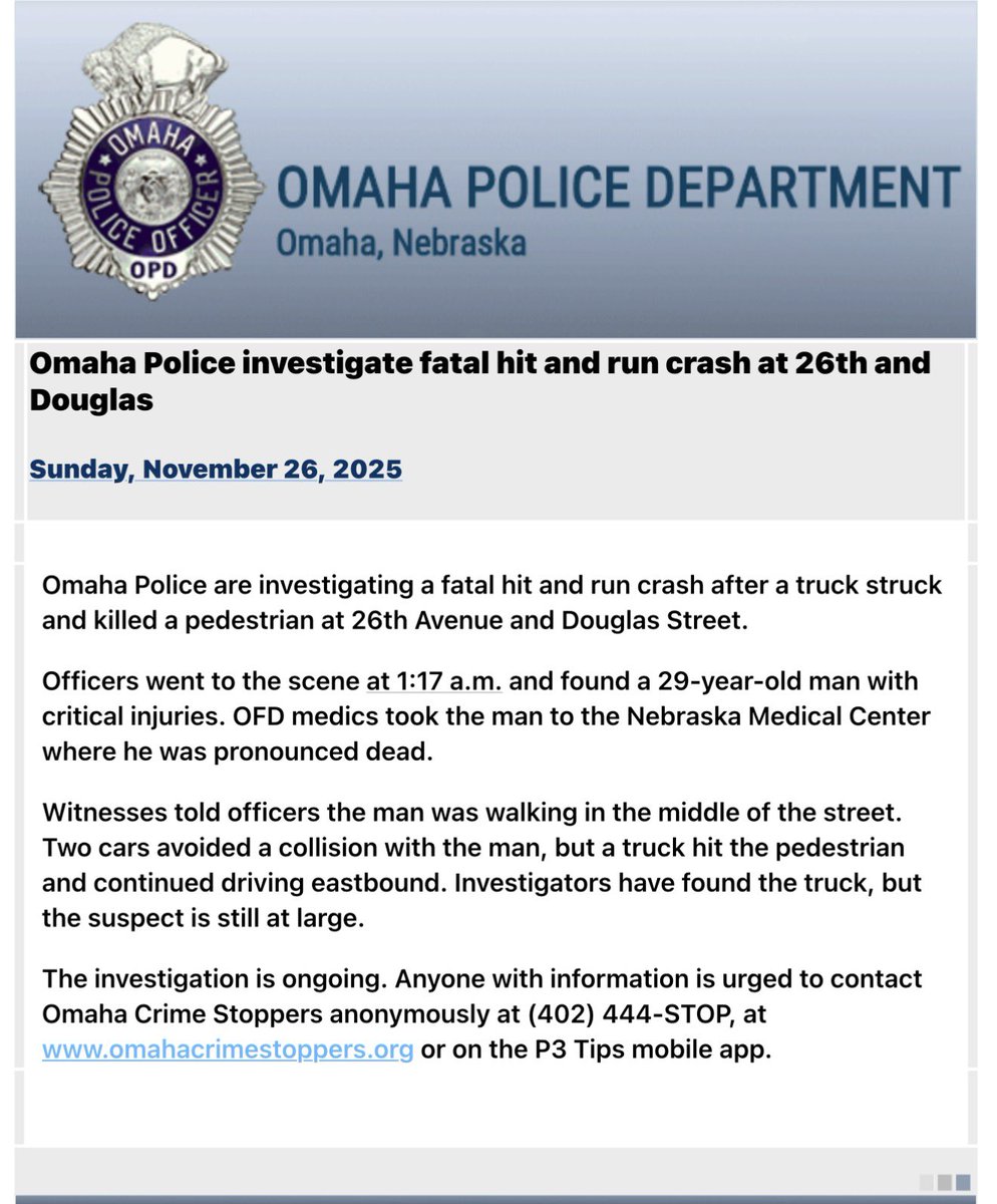 OmahaPolice are investigating a fatal hit and run near 26th and Douglas Street. Investigators have located the truck but the suspect is still at large.