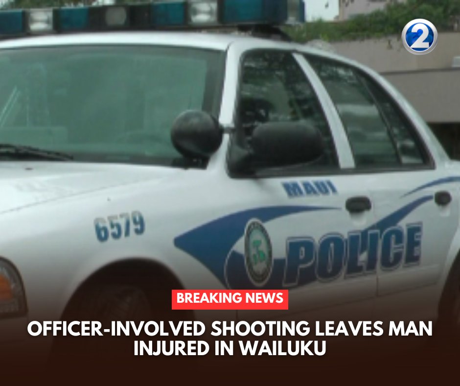 A man is injured after an officer-involved shooting in Wailuku, Maui