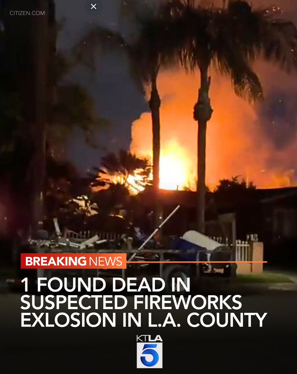 1 found dead in suspected fireworks blast that injured 2 others in L.A. County
