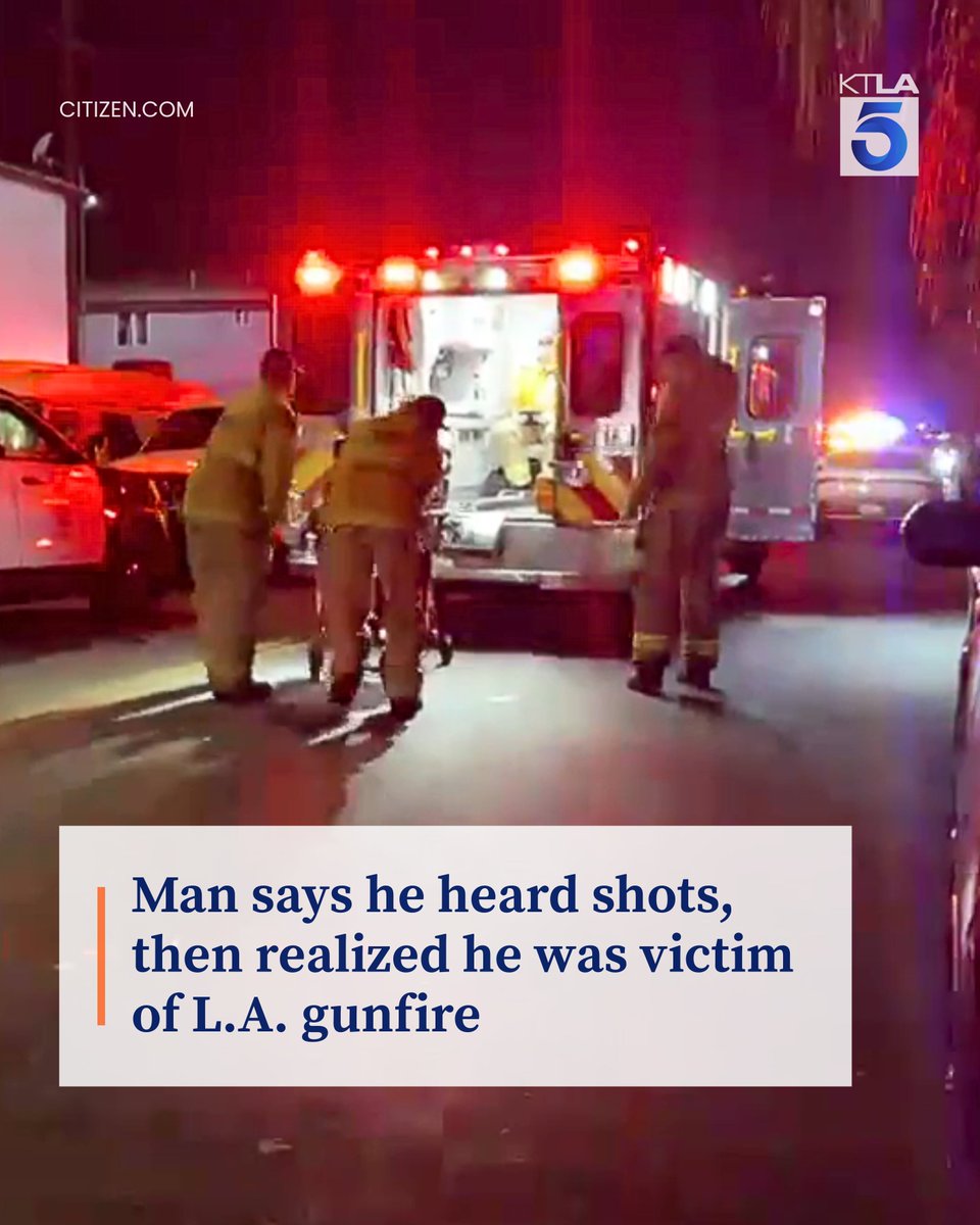 Man says he heard shots, then realized he was victim of L.A. gunfire