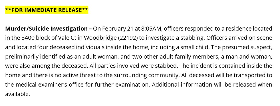 Prince William County Police are investigating a suspected murder-suicide after four people, including a small child, were found dead inside of a Woodbridge home.Officers responded at approximately 8:05 am to a reported stabbing at a residence in the 3400 block of Vale Court.