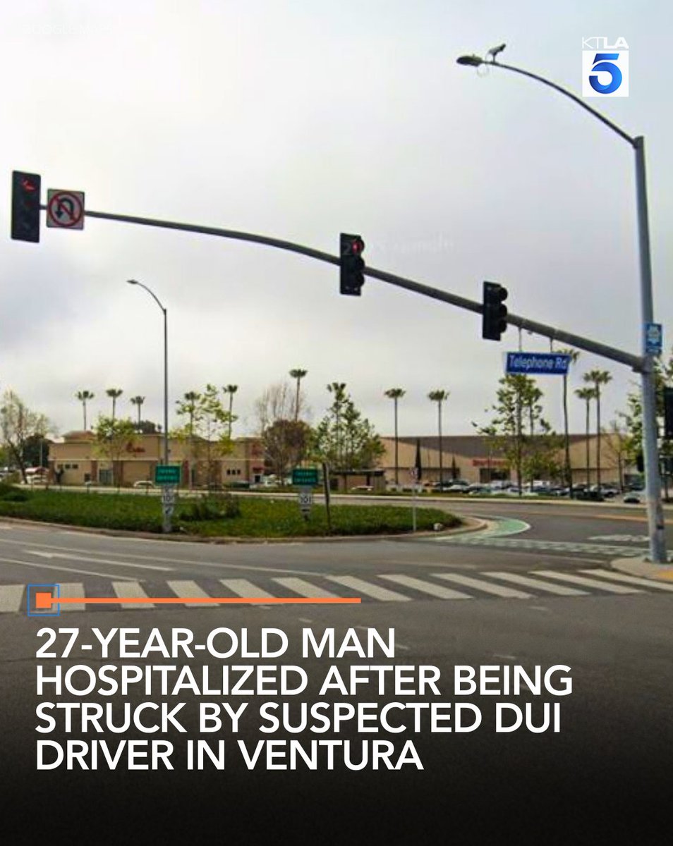 A 27-year-old man was hospitalized with serious injuries after being struck by a suspected DUI driver in Ventura