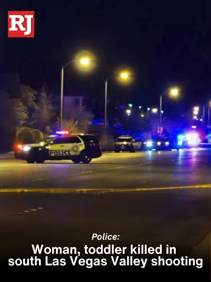 Las Vegas police said officers found a woman in her 20s and a young toddler who had both been shot inside a vehicle in the south valley