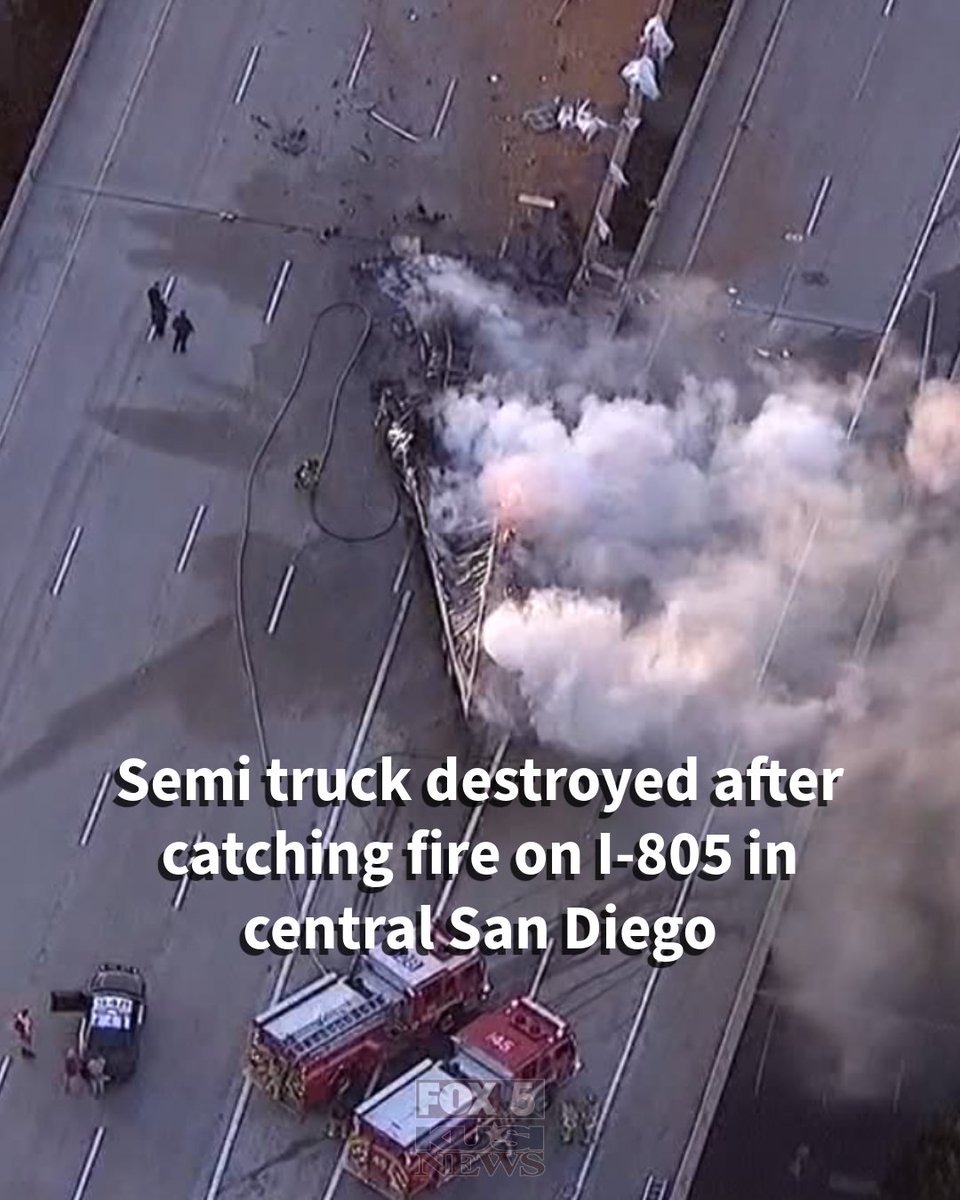 A semi truck was destroyed after catching fire in the southbound lanes of I-805 in San Diego