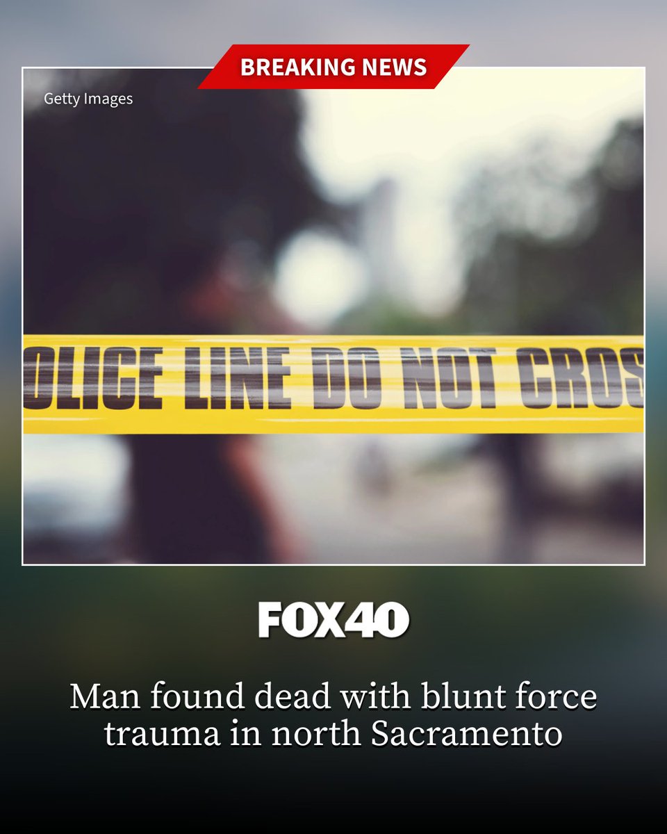 Police are investigating the death of a man found with blunt force trauma in north Sacramento as a possible homicide