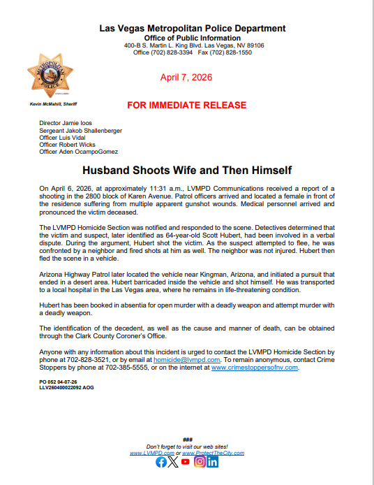 LVMPD Communications received a report of a shooting in the 2800 block of Karen Avenue. Patrol officers arrived and located a female in front of the residence suffering from multiple apparent gunshot wounds