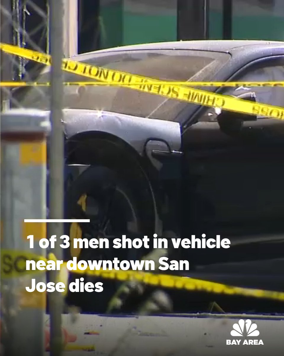 A man who was shot while riding in a car near downtown San Jose early Sunday morning has died, police say. Two other men injured in the shooting are expected to survive