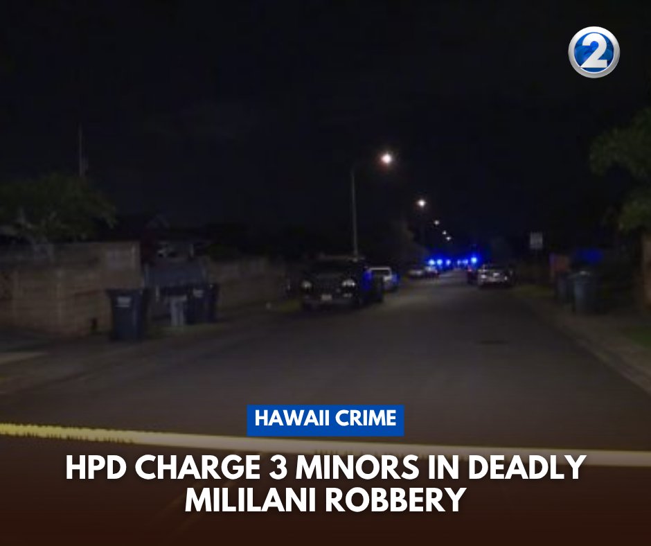 Three juvenile suspects are now facing charges in connection with the deadly armed robbery at a Mililani home