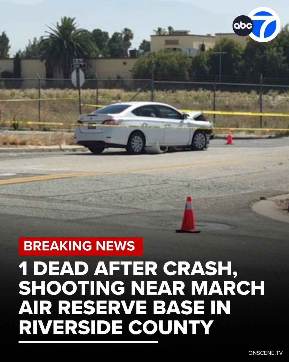 One person is dead following a shooting and a crash near the March Air Reserve Base in Riverside County Tuesday morning