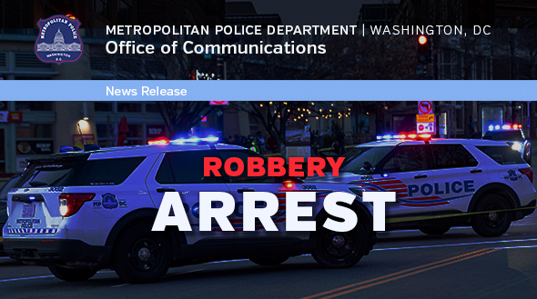 The Metropolitan Police Department announces the arrest of a suspect in a  Armed Robbery that occurred in the 500 block of I Street, Southwest