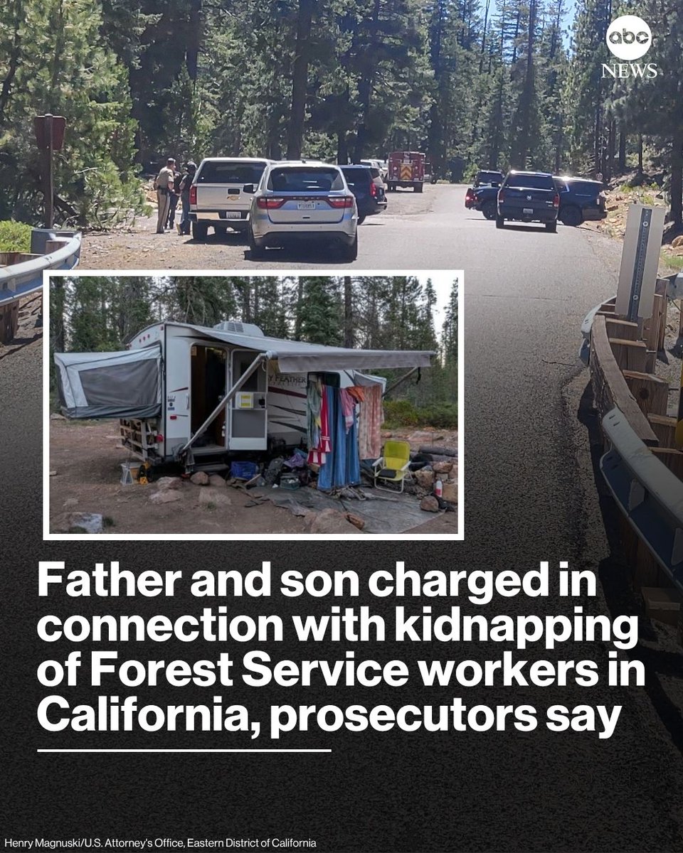 A father and son have been federally charged after two U.S. Forest Service workers were held hostage at gunpoint for 15 hours in a trailer in a Northern California forest, federal officials said Monday