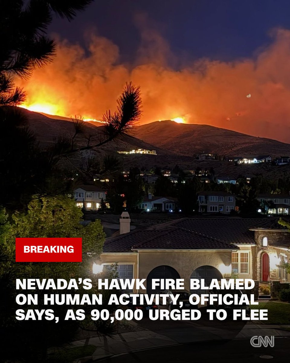 The uncontained Hawk Fire near Reno was human-caused, incident commander says, as 90,000 residents are urged to evacuate