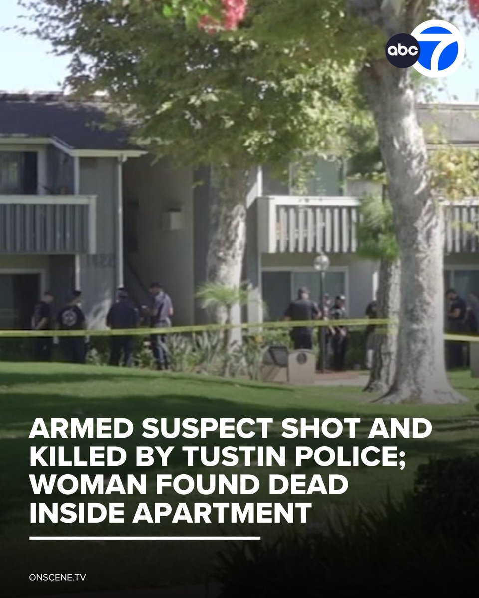 Two people are dead after officers responding to a welfare check at a Tustin apartment discovered a woman dead and fatally shot a man who police said advanced toward them with a knife