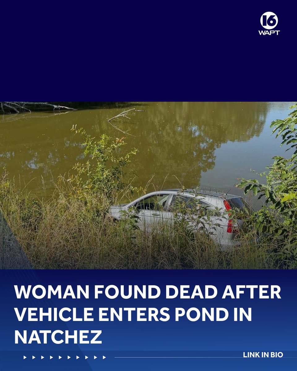Woman found dead after vehicle enters pond in Natchez