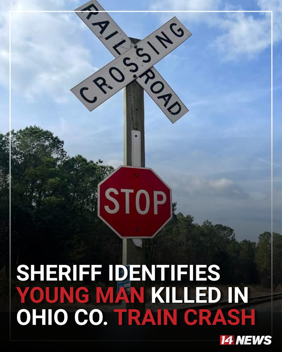 Sheriff identifies young man killed in Ohio Co. train crash